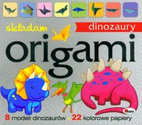 Origami. Składam dinozaury