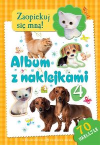 Zaopiekuj się mną! Album z naklejkami 4