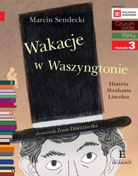 Czytam sobie. Poziom 3. Wakacje w Waszyngtonie