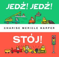 Jedź! Jedź! Stój!