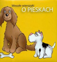 Wesołe wierszyki o pieskach
