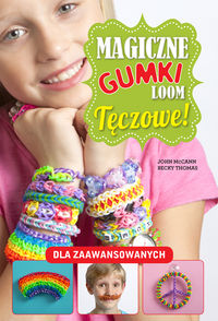 Magiczne gumki Loom. Tęczowe!