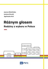 Różnym głosem. Rodziny z wyboru w Polsce