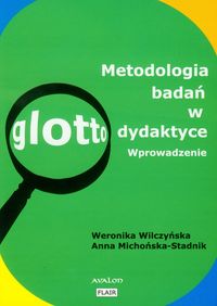 Metodologia badań w glottodydaktyce. Wprowadzenie