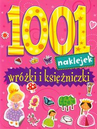1001 naklejek. Wróżki i księżniczki