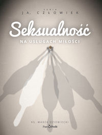 Seksualność. Na usługach miłości - Książka + CD