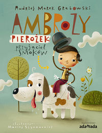 Ambroży Pierożek przyjaciel Smoków