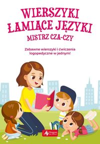 Wierszyki łamiące języki. Mistrz cza-czy