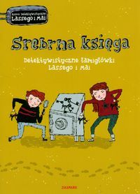 Srebrna księga. Detektywistyczne łamigłówki Lassego i Mai