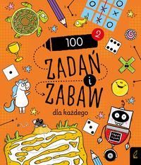 100 zadań i zabaw dla każdego 2