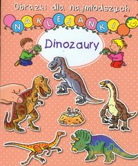 Obrazki dla najmłodszych. Dinozaury