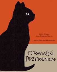 Opowiastki przyrodnicze. Wybór