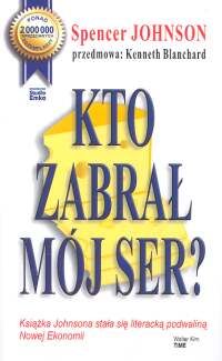 Kto zabrał mój ser ?