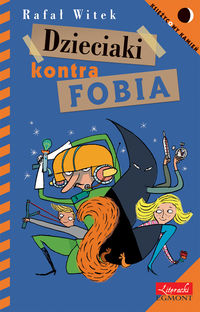 Dzieciaki kontra fobia