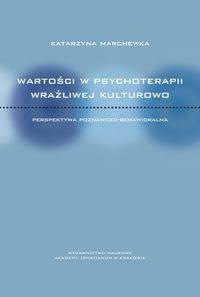 Wartości w psychoterapii wrażliwej kulturowo. Perspektywa poznawczo-behawioralna
