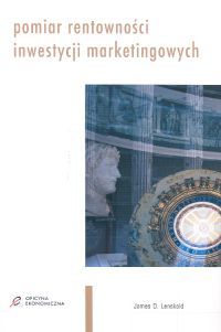 Pomiar rentowności inwestycji marketingowych