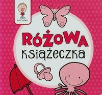 Wiem wszystko - Różowa książeczka