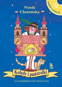 Kolędy i pastorałki oraz Gwiazdorek Emilii Wiśniowskiej +CD gratis