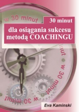 30 minut dla osiągania sukcesu metodą coachingu