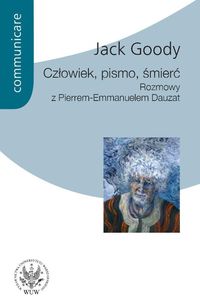 Człowiek, pismo, śmierć