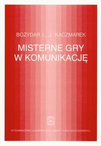 Misterne gry w komunikację