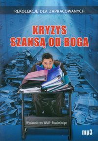 Kryzys szansą od Boga MP3