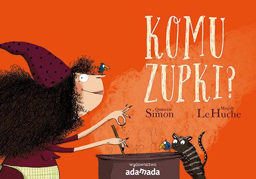 Komu zupki?