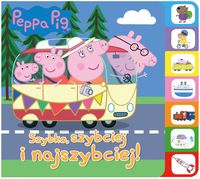 Świnka Peppa. Peppa Pig. Szybko, szybciej, najszybciej!