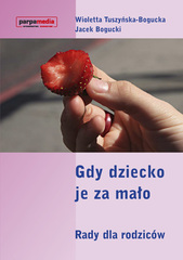 Gdy dziecko je za mało