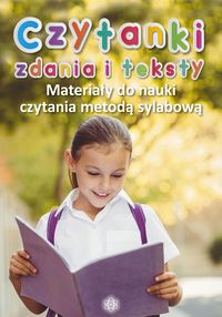 Czytanki. Zdania i teksty. Materiały do nauki czytania metodą sylabową