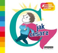 Akademia mądrego dziecka. C jak cesarz
