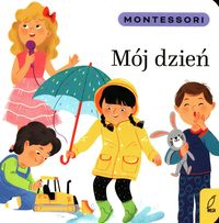 Montessori. Mój dzień