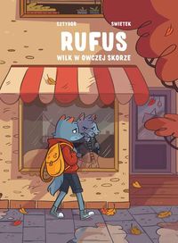 Rufus.T.1. Wilk w owczej skórze