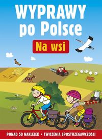 Wyprawy po Polsce - Na wsi