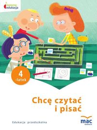 Owocna edukacja. Chcę czytać i pisać. 4-latek