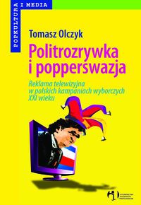 Politrozrywka i popperswazja