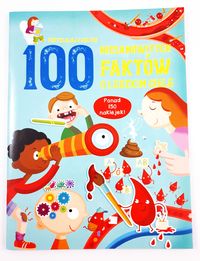 100 niesamowitych faktów o ludzkim ciele