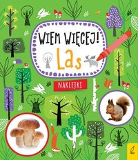 Wiem więcej. Las
