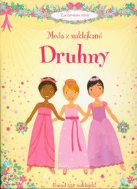 Moda z naklejkami - Druhny