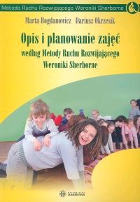Opis i planowanie zajęć według Metody Ruchu Rozwijającego Weroniki Sherborne