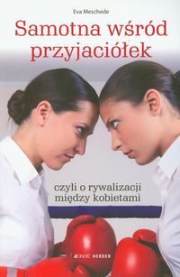 Samotna wśród przyjaciółek