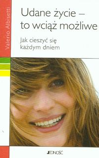 Udane życie - to wciąż możliwe