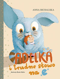 Adelka i trudne słowo ne "e"