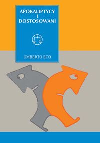 Apokaliptycy i dostosowani
