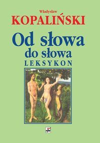 Od słowa do słowa. Leksykon.