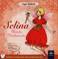 Selina. Wróżka Dzielniuszka