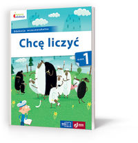 Owocna edukacja. Chcę liczyć. Kl.1