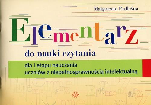 Elementarz do nauki czytania dla I etapu nauczania uczniów z niepełnosprawnością intelektualną