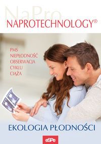 NaProTechnology®. Ekologia płodności