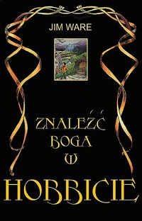 Znaleźć Boga w hobbicie